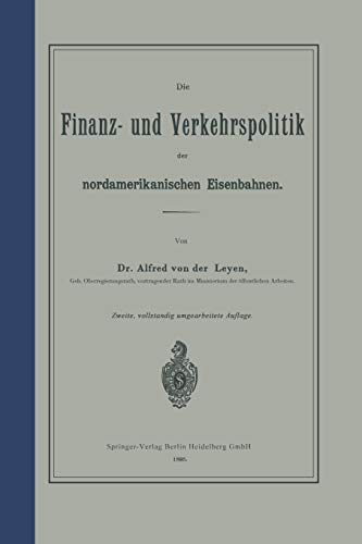 Die Finanz- und Verkehrspolitik der nordamerikanischen Eisenbahnen