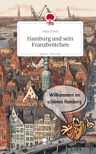 Hamburg und sein Franzbrötchen. Life is a Story - story.one