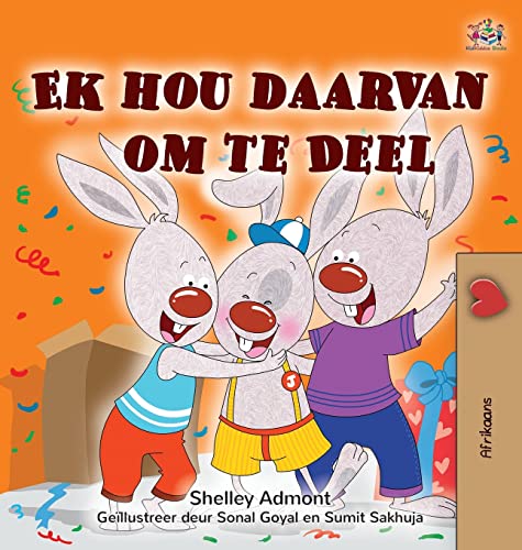 I Love to Share (Afrikaans Book for Kids) (Afrikaans Bedtime Collection)