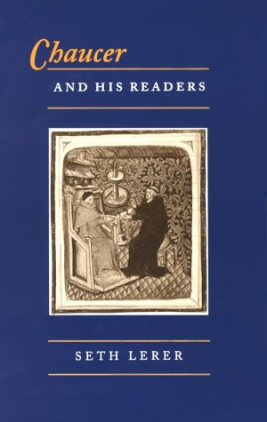 Chaucer and His Readers: Imagining the Author in Late-Medieval England