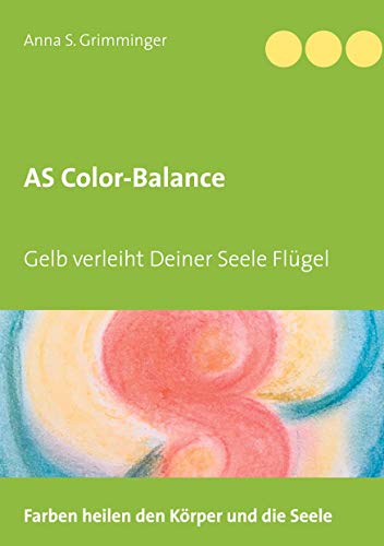 AS Color-Balance: Gelb verleiht Deiner Seele Flügel