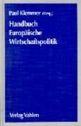 Handbuch Europäische Wirtschaftspolitik