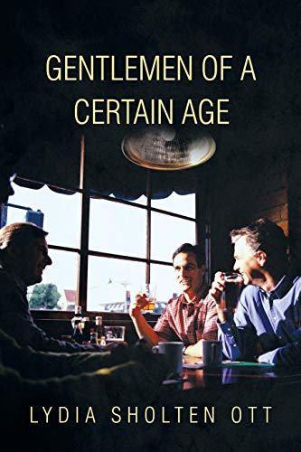 Gentlemen Of A Certain Age