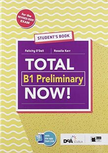 Total B1 preliminary now! Student's book. Per le Scuole superiori. Con e-book. Con espansione online. Con Libro: Vocabulary maximizer. Con CD-ROM