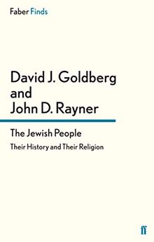 The Jewish People: Their History and Their Religion (Faber Finds)