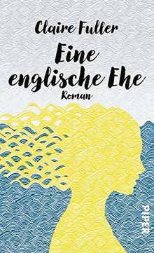 Eine englische Ehe: Roman