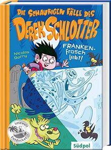 Die schaurigen Fälle des Derek Schlotter – FRANKENfrosch lebt!: Kinderbücher 7-9 Jahre – Erstleser Jungen