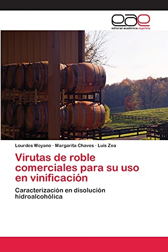 Virutas de roble comerciales para su uso en vinificación: Caracterización en disolución hidroalcohólica