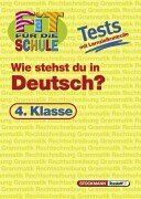 Tests mit Lernzielkontrolle: Deutsch 4. Klasse