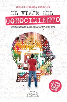 El viaje del conocimiento (Voces / Ensayo, Band 352)