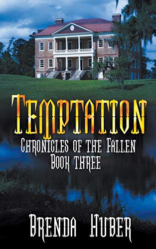 Temptation (Chronicles of the Fallen, Band 3)