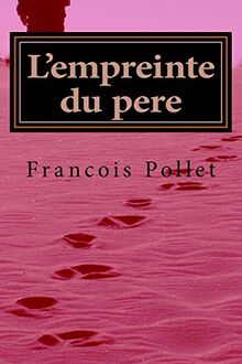 L'empreinte du pere