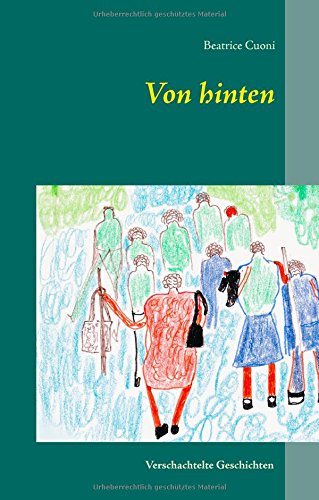 Von hinten: Verschachtelte Geschichten