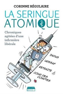 La seringue atomique von Corinne Regulaire | Buch | Zustand gut