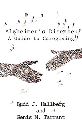 Alzheimer’s Disease: A Guide to Caregiving