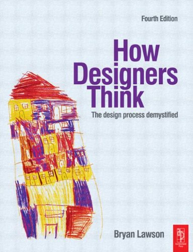 Bryan Lawson How Designers Think, The Design Process Demystified