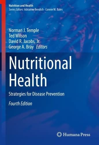 Nutritional Health: Strategies for Disease Prevention (Nutrition and Health)
