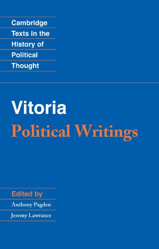 Vitoria: Political Writings (Cambridge Texts in the History of Political Thought)