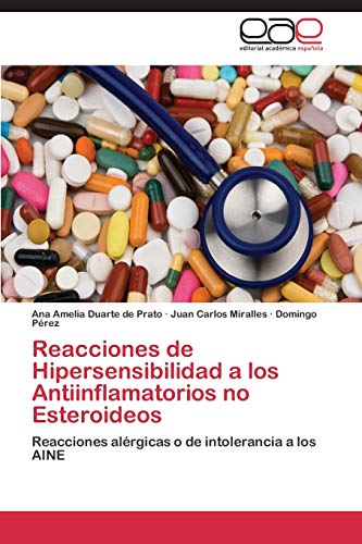 Reacciones de Hipersensibilidad a los Antiinflamatorios no Esteroideos: Reacciones alérgicas o de intolerancia a los AINE