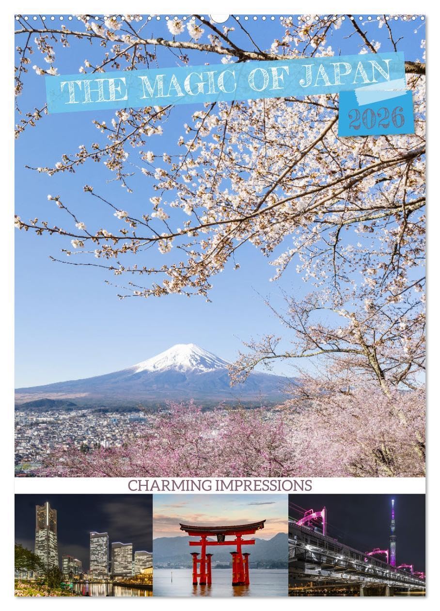 THE MAGIC OF JAPAN Charming impressions (Wall Calendar 2026 DIN A2 portrait), CALVENDO 12 Month Wall Calendar: Between tradition and modernity