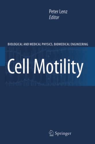 Cell Motility (Biological and Medical Physics, Biomedical Engineering)