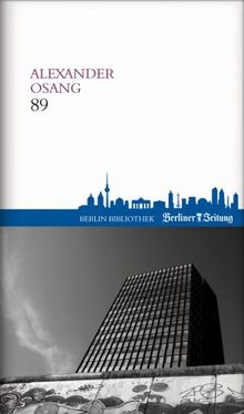 89 von Alexander Osang | Buch | Zustand sehr gut