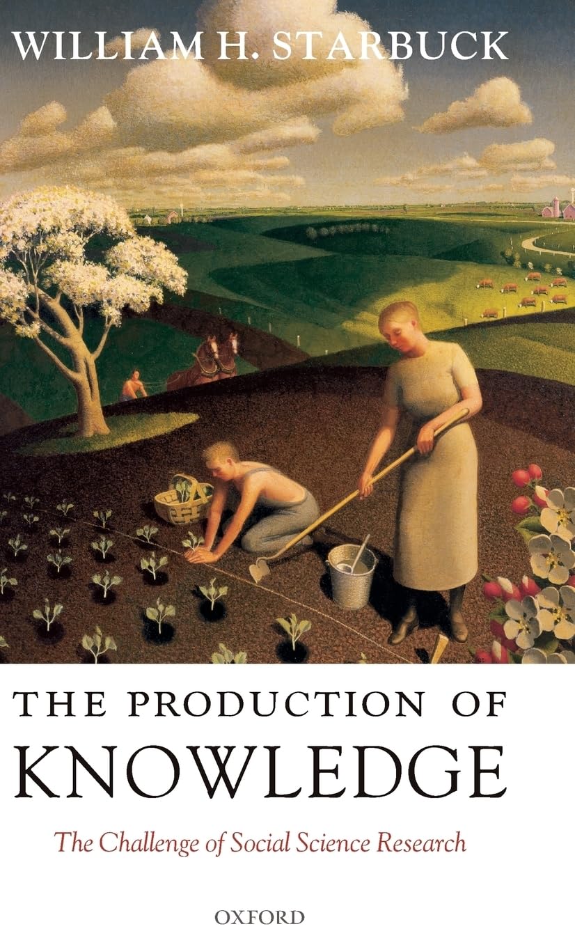 The Production of Knowledge: The Challenge of Social Science Research