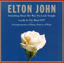 Something About The Way You Look Tonight / Candle In The Wind 1997