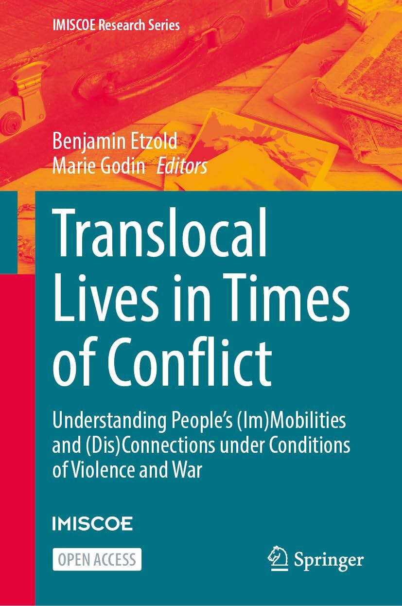 Translocal Lives in Times of Conflict