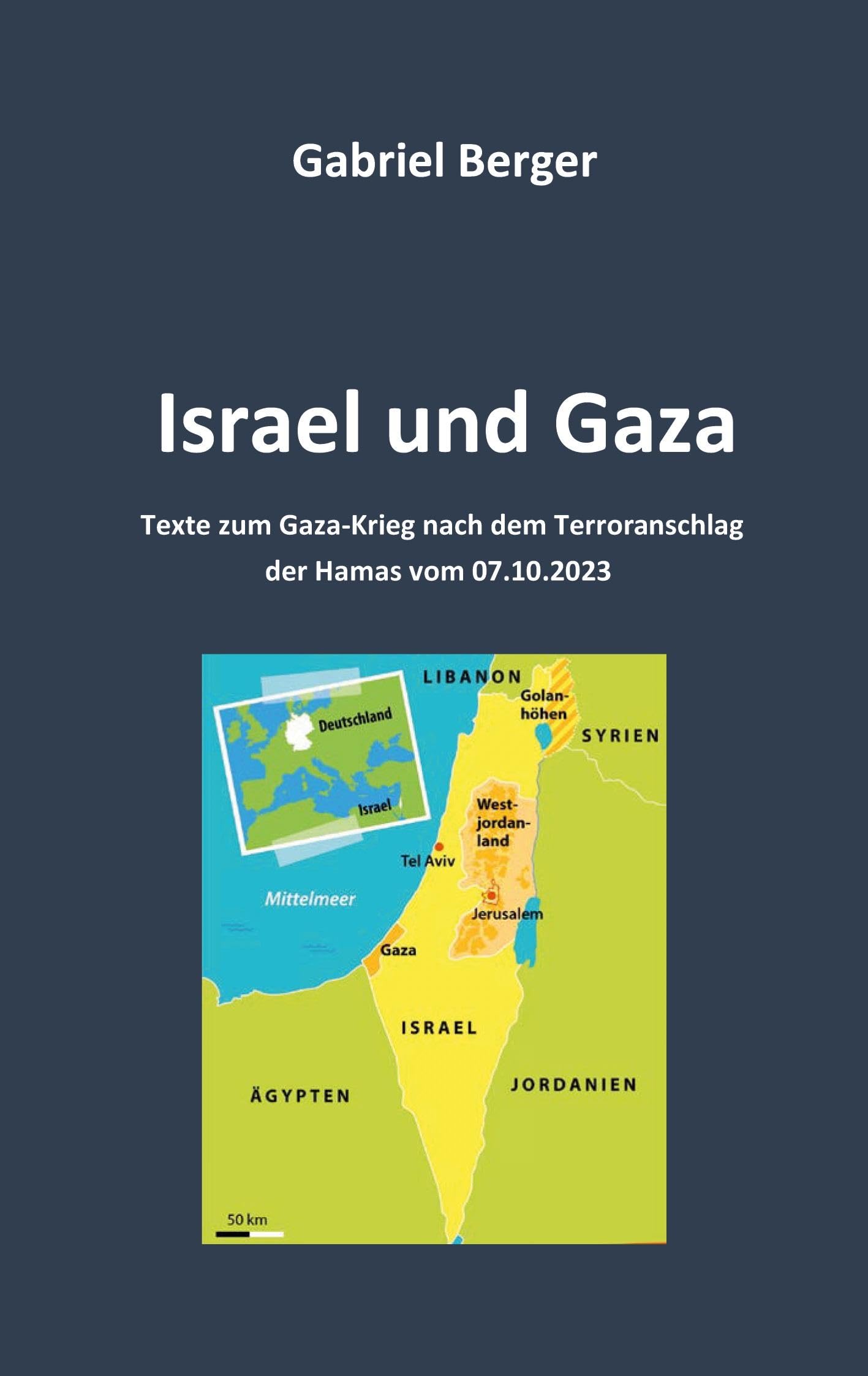 Israel und Gaza: Texte zum Gaza-Krieg nach dem Terroranschlag der Hamas vom 07.10.2023