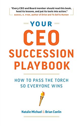 Your CEO Succession Playbook: How to Pass the Torch So Everyone Wins