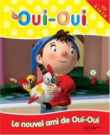 Le nouvel ami ami de Oui-Oui