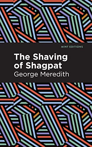 The Shaving of Shagpat: A Romance (Mint Editions―Fantasy and Fairytale)