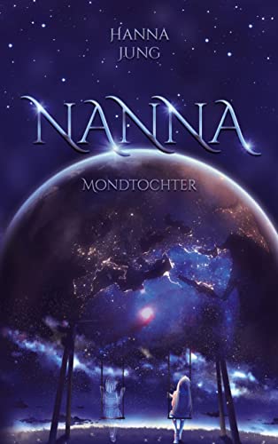 Nanna: Mondtochter