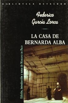 La casa de Bernarda Alba (Biblioteca Octaedro, Band 10)