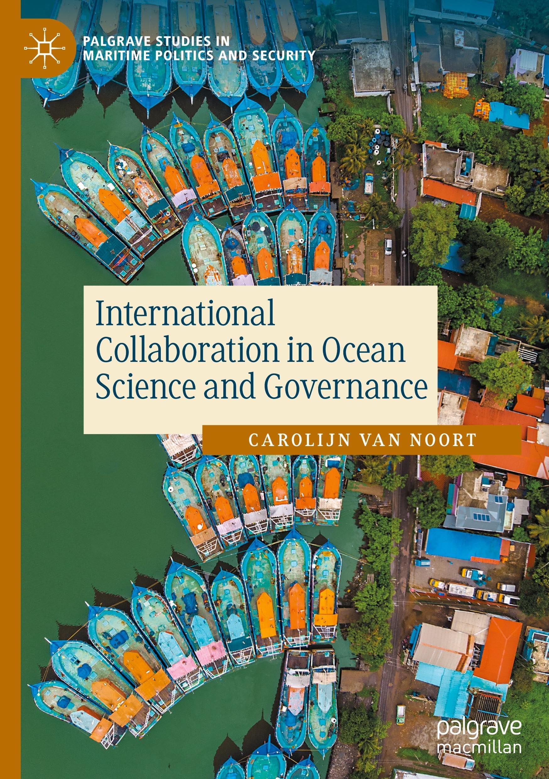 International Collaboration in Ocean Science and Governance (Palgrave Studies in Maritime Politics and Security)