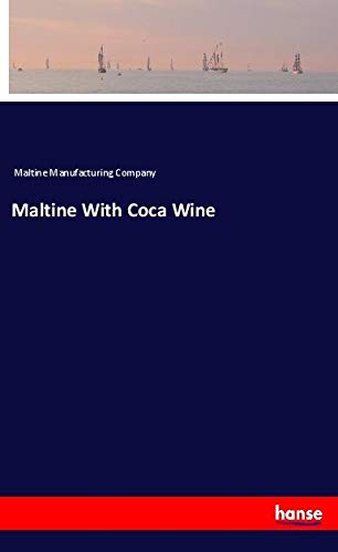 Maltine With Coca Wine