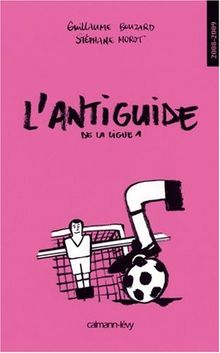 L'antiguide de la Ligue 1 : 2008-2009