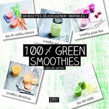 100 % green smoothies