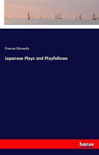 Japanese Plays and Playfellows
