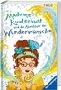 Madame Kunterbunt, Band 2: Madame Kunterbunt und das Abenteuer der Wunderwünsche (Madame Kunterbunt, 2)