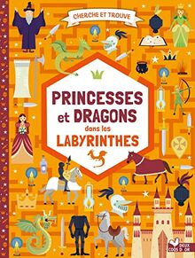 Princesses et dragons dans les labyrinthes