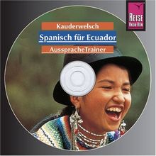 Reise Know-How Kauderwelsch Spanisch für Ecuador AusspracheTrainer (Audio-CD): Kauderwelsch-CD