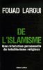 De l'islamisme : une réfutation personnelle du totalitarisme religieux