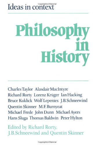 Philosophy in History: Essays in the Historiography of Philosophy (Ideas in Context, Band 1)