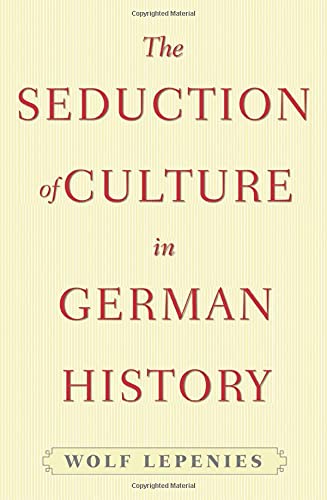 The Seduction of Culture in German History