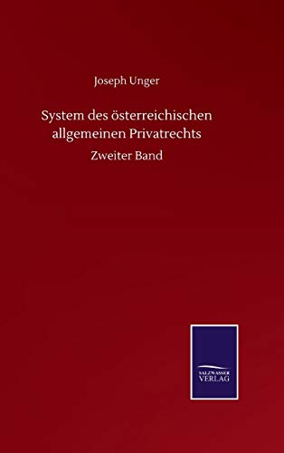 System des österreichischen allgemeinen Privatrechts: Zweiter Band