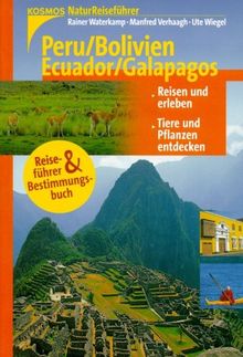 Naturreiseführer: Peru / Bolivien / Ecuador / Galapagos