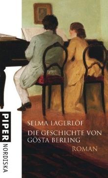 Die Geschichte von Gösta Berling: Roman