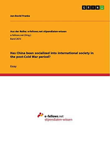 Has China been socialized into international society in the post-Cold War period?